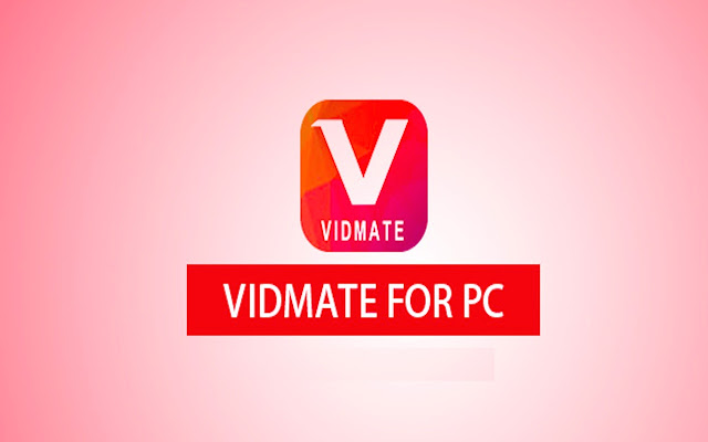 Download Vidmate For PC