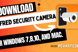 Download Alfred Security Camera for Windows 7,8,10, and MAC.