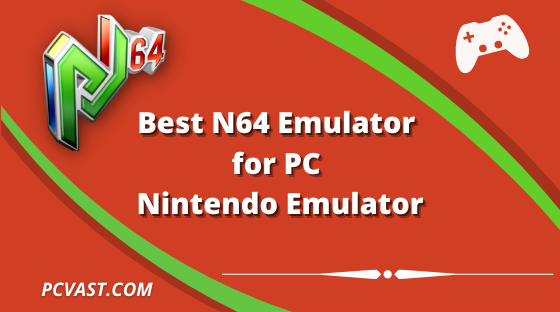 Best N64 Emulator for PC - Nintendo Emulator