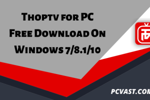 Thoptv for PC (Official) - Free Download On Windows 7/8.1/10