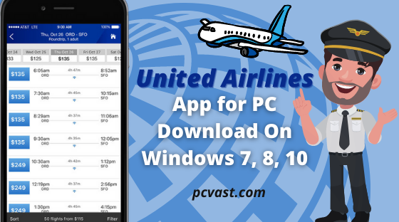 United Airlines App for PC – Download On Windows 7, 8, 10