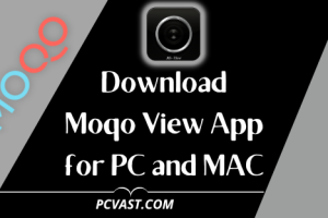 Download Moqo View App for PC and MAC