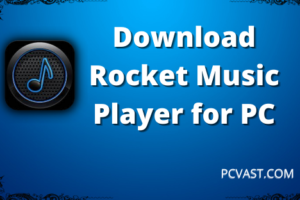 Download Rocket Music Player for PC