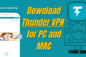 Download Thunder VPN for PC and MAC