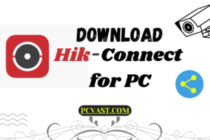 Download the Hik-Connect for PC