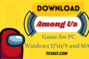 Download the Among Us Game for PC Windows 7/10/8 and MAC