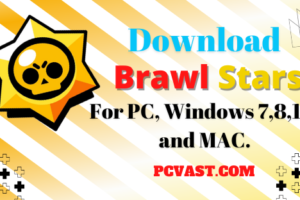Download Brawl Stars for PC, Windows 7,8,10, and MAC.
