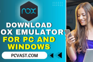 Download Nox Emulator for PC and Windows