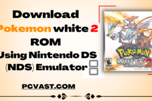 Download Pokemon white 2 ROM Using Nintendo DS (NDS) Emulator